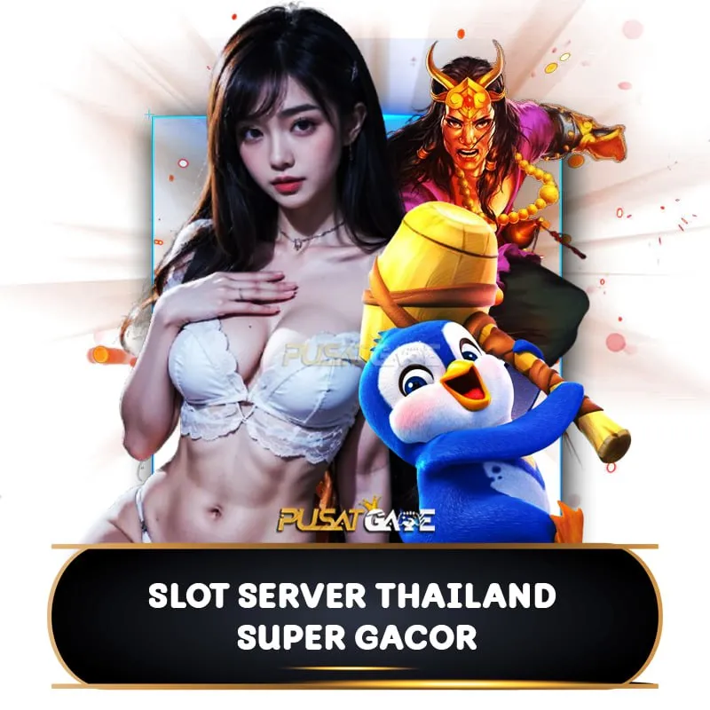 Server Thailand: Situs Slot Thailand No 1 Super Gacor Gampang Menang